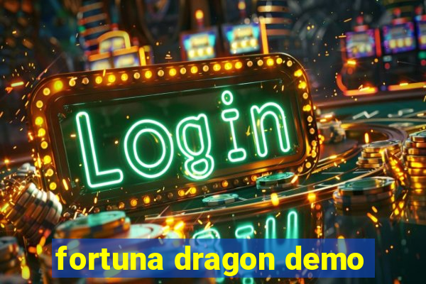 fortuna dragon demo